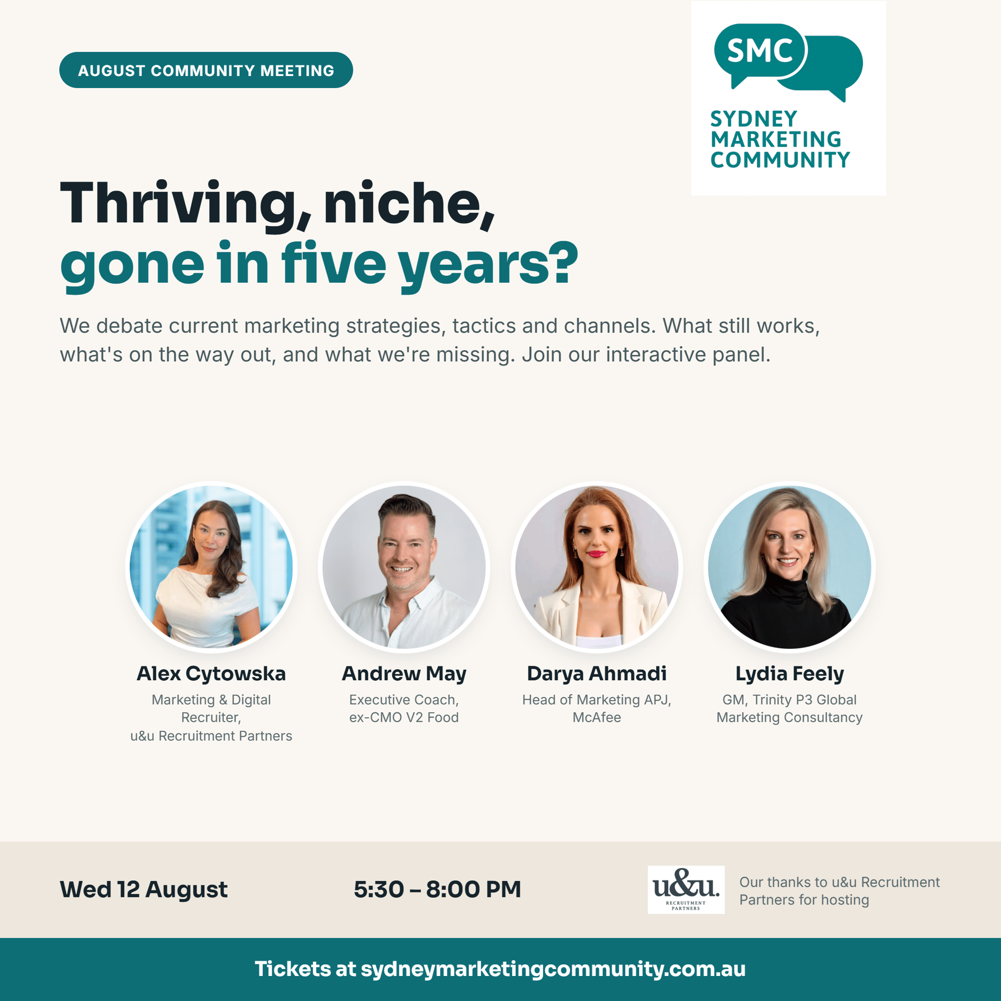 Sydney Marketing Community August event tile: 'Thriving, niche, gone in five years?' panel discussion on 12 August 2026, 5:30–8pm at u&u Recruitment Partners, Australia Square, Sydney. Features headshots of panelists Alex Cytowska, Andrew May, Darya Ahmadi, and Lydia Feely with their titles.